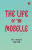 The Life of the Moselle