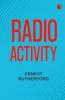 Radio-Activity