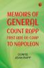 Memoirs of General Count Rapp first aide-de-camp to Napoleon