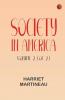 Society in America Volume 2 (of 2)