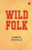 Wild Folk
