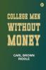 College Men Without Money