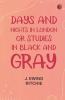 Days and Nights in London; Or Studies in Black and Gray