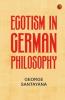 Egotism in German Philosophy