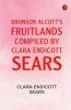 Bronson Alcott's Fruitlands compiled by Clara Endicott Sears