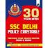 PW SSC Delhi Police Constable 2025-26 Exam 30 Past Year Solved Paper (2023 & 2020) | 3000+ PYQs with Detailed Solutions | 5 Online Practice Tests English Edition