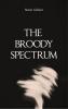 The Broody Spectrum