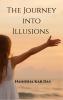 The Journey Into Illusions