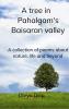 A tree in Pahalgam's Baisaran valley - A collection of poems about naturelife and beyond