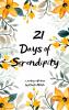 21 days of Serendipity - Collection of Poems discovering Magical Moments even in chaos.