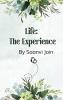 Life: The Experience