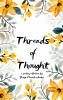 Threads of Thought - Weaving Words from the Fabric of the Mind