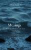 Musings - Written while bones and mind were healing