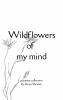 Wildflowers of my mind