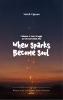 When Sparks Become Soul-A Memoir of Love Struggle and the Soul’s Quiet Rise