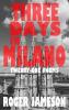 Three Days In Milano - Twenty-One Poems
