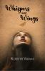 Whispers and Wings