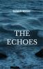 THE ECHOES - Stories Etched in Silence