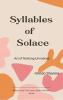 Syllables of Solace