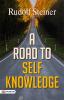 A Road to Self Knowledge