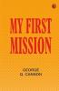 My First Mission