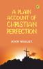 A Plain Account of Christian Perfection