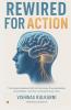 Rewired For Action