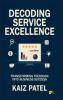 Decoding Service Excellence: Transforming Feedback Into Business Success