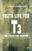 Youth Life For T3: Time Talent And Treasure