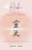 Reiki  Way To Holistic Learning: Powerful Magical Practices