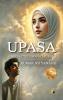 Upasa: A Neglected Immortal Soul