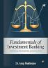 Fundamentals Of Investment Banking: Historical Foundations And Evolution