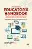 21stCentury Educators Handbook: Transforming Classrooms With Innovative teaching Strategies