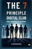 The Seven Principle Digital Club: Value Investing De-Mystified