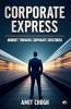 Corporate Express : Journey Towards Corporate Greatness