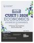 Disha GoTo Guide for CUET (UG) 2026 Economics/ Business Economics with 9 Previous Year Questions & 10 Practice Sets 5th Edition | NCERT Coverage with PYQs & Practice Question Bank