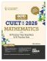 Disha GoTo Guide for CUET (UG) 2026 Mathematics with 16 Previous Year Questions & 10 Practice Sets 5th Edition | NCERT Coverage PYQs & Practice Question Bank | MCQs AR MSQs & Passage Questions