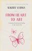 From Heart to Art  A Journey of Healing and Feeling- in the words of Her
