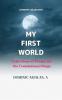 MY FIRST WORLD: Collections of Poems for the Foundational Stage