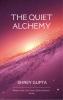Quiet Alchemy