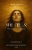 She Feels! - what her silence never said...