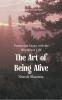 Art of Being Alive Poems that Dance with the Rhythm of Life