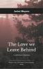 Love We Leave Behind