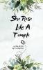 She Rose Like a Temple A Collection of Chaos Calm and Closure