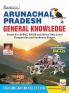 Arunachal Pradesh General Knowledge for APPSC  APSSB  & Other State Exam ( English Medium) (5747