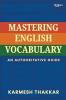 Mastering English Vocabulary: An Authoritative Guide