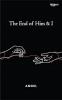 Poetry book The End of Him & I