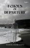 ECHOES OF DEPARTURE