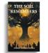 The Soil Remembers