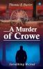 A Murder of Crowe: Something Wicked